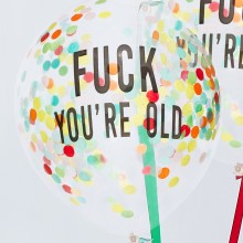 5 Fuck You`re Old Rainbow Confetti Filled Balloons